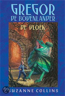 Suzanne Collins - Gregor De Bovenlander   De Vloek (Hardcover/Gebonden)  Kinderjury