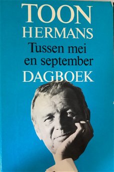 Toon Hermans, Tussen mei en september, Dagboek
