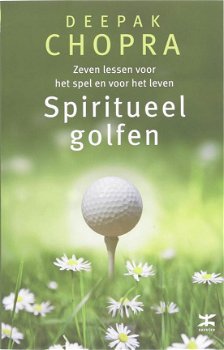 Spiritueel golfen, Deepak Chopra - 1