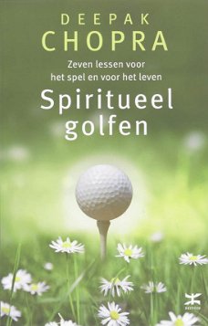 Spiritueel golfen, Deepak Chopra