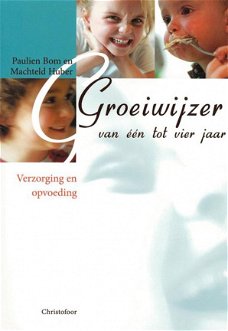 Paulien Bom  -  Groeiwijzer Van Een Tot Vier Jaar