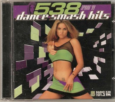CD 538 Dance Smash hits - Spring 99 - 1