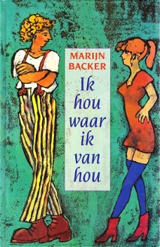 Marijn Backer  -  Ik Hou Waar Ik Van Hou  (Hardcover/Gebonden)  Kinderjury