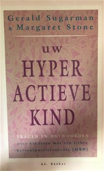 Uw hyperactieve kind, Gerald Sugarman en Margaret Stone - 1