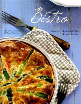 Bistro - recepten uit de landelijke Franse keuken - 0