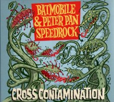 CD  Batmobile & Peter Pan Speedrock ‎– Cross Contamination