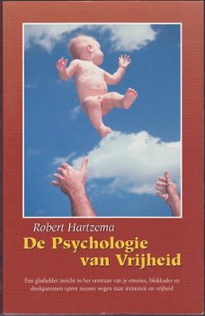 Robert Hartzema: De Psychologie van Vrijheid