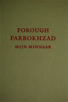 Forough Farrokhzad: Mijn minnaar en andere gedichten