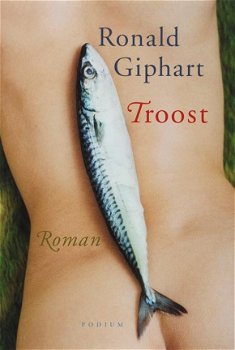 Ronald Giphart - Troost - 1