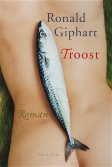 Ronald Giphart  -  Troost