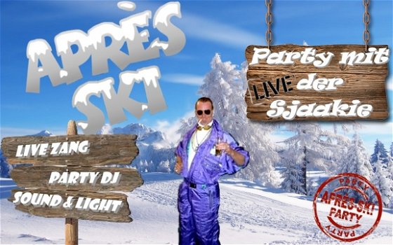 Apres Ski mit der Sjaakie - 1