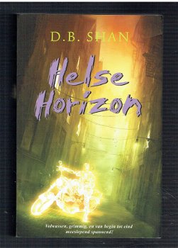 Helse horizon door D.B. Shan (dl 2 De boeken van de Stad) - 1