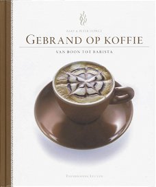 Gebrand op koffie van boon tot barista,  Peter Deprez