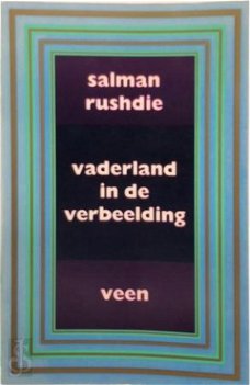 Salman Rushdie  -  Vaderland In De Verbeelding