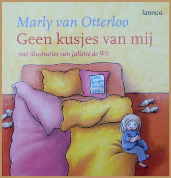 Marly van Otterloo - Geen Kusjes Van Mij (Hardcover/Gebonden) - 1