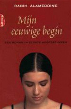 Rabih Alameddine - Mijn Eeuwige Begin - 1