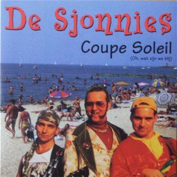 De Sjonnies ‎– Coupe Soleil (Oh Wat Zijn We Blij) 2 Track CDSingle - 1