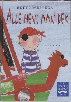 Bette Westera - Alle Hens Aan Dek (Hardcover/Gebonden) - 1