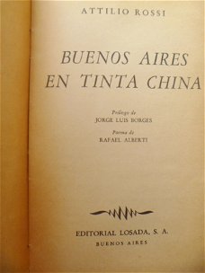 Attilio Rossi - Buenos Aires en tinta china - 1e druk 1951