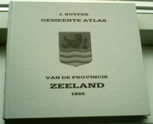 Gemeente atlas Zeeland (1866, Kuyper, Foresta, 1982). - nr. 1