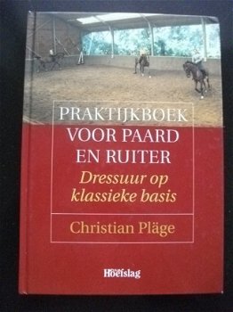 Christian Plage - Praktijkboek Voor Paard En Ruiter (Hardcover/Gebonden) - 1