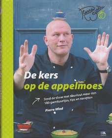 Wind, P. - De kers op de appelmoes / steel de show met absoluut meer dan 100 garnituurtjes