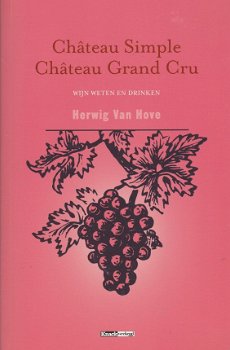 Hove, Herwig van , - Chateau Simple chateau Grand Cru - 1