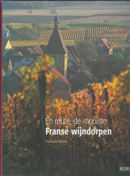 Morel,Francois - En route, de mooiste franse wijndorpen - 1