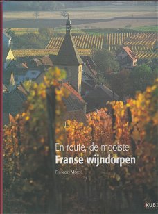 Morel,Francois -  En route, de mooiste franse wijndorpen