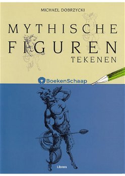 Michael Dobrzycki - Mythische Figuren Tekenen - 1