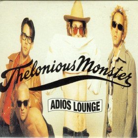 Thelonious Monster ‎– Adios Lounge (2 Track CDSingle) met Tom Waits - 1