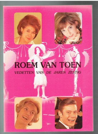 Roem van toen, vedetten van de jaren zestig - nr. 1