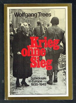 Krieg ohne Sieg von Wolfgang Trees - 1