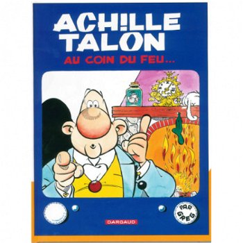 Achille Talon Au Coin Du Feu (Hardcover/Gebonden) Franstalig - 1