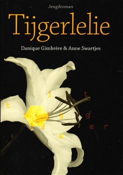 TIJGERLELIE - Danique Gimbrère & Anne Swartjes - 1