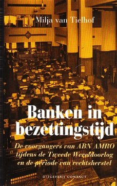 Banken in bezettingstijd door Milja van Tielhof