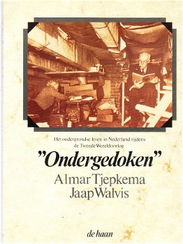 Ondergedoken door Almar Tjepkema & Jaap Walvis (tweede wereldoorlog) - 1