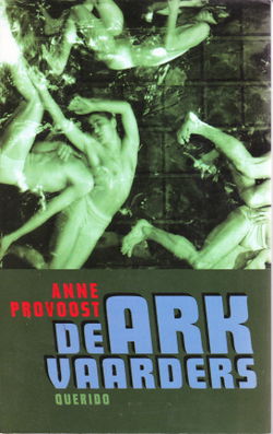 DE ARKVAARDERS - Anne Provoost