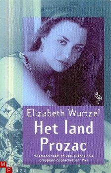Wurtzel, Elisabeth; Het land Prozac - 1