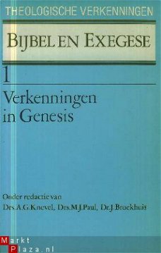 Knevel, A.G.e.a.; Bijbel en Exegese1:Verkenningen in Genesis