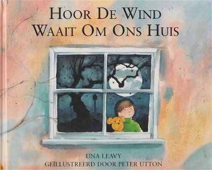 HOOR DE WIND WAAIT OM ONS HUIS - Una Leavy - 0