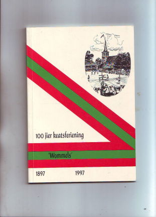 100 Jier keatsferiening Wommels 1897-1997 - nr. 1