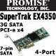Promise SuperTrak EX4350 4-port 3G SATA RAID PCI-e Ctrl - 1 - Thumbnail