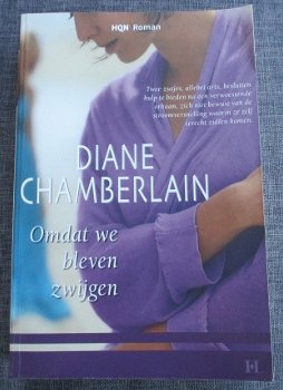 Diane Chamberlain - Omdat we bleven zwijgen - HQN roman 31 - 1