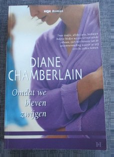 Diane Chamberlain - Omdat we bleven zwijgen - HQN roman 31