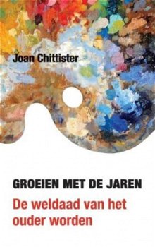 Joan Chittister - Groeien Met De Jaren - 1