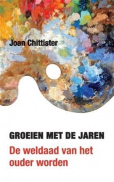 Joan Chittister  -  Groeien Met De Jaren