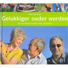 Wim Van Kreij  -  Gelukkiger Ouder Worden  (Hardcover/Gebonden)