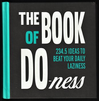 THE BOOK OF DO-ness - 234.5 ideas to beat your daily laziness - 1