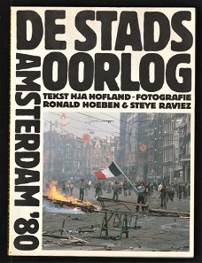 DE STADSOORLOG - Amsterdam '80 - H.J.A. Hofland